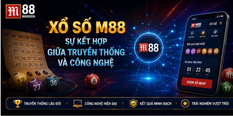 giới thiệu sảnh xổ số m88