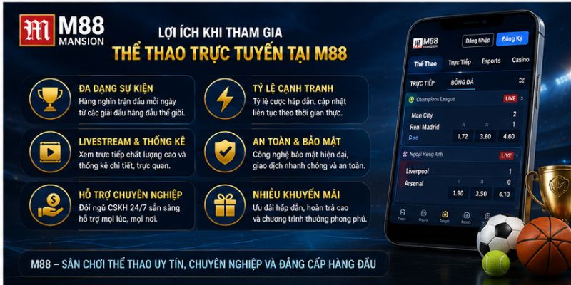 Lợi ích khi tham gia sảnh thể thao M88
