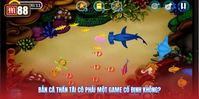 Bắn Cá Thần Tài Có Phải Một Game Cố Định Không?