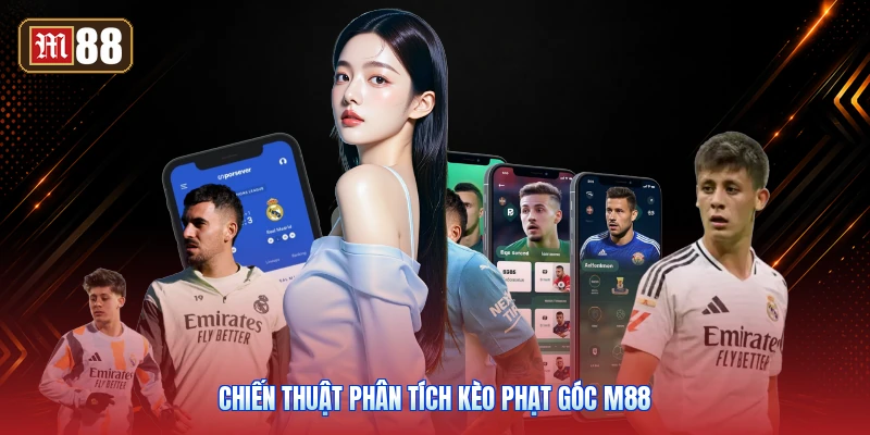 Chiến Thuật Phân Tích Kèo Phạt Góc M88