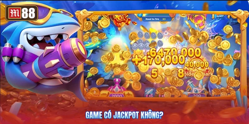 Game Có Jackpot Không?